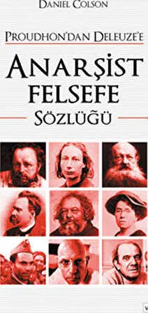 Proudhon’dan Deleuze’e Anarşist Felsefe Sözlüğü kapağı