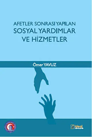 Afetler Sonrası Yapılan Sosyal Yardımlar ve Hizmetler kapağı