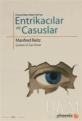 Firavun’dan Mata Hari’ye Entrikacılar ve Casuslar kapağı