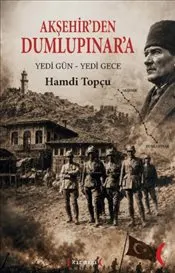 Akşehir’den Dumlupınar’a Yedi Gün Yedi Gece kapağı