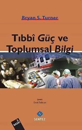 Tıbbi Güç ve Toplumsal Bilgi kapağı