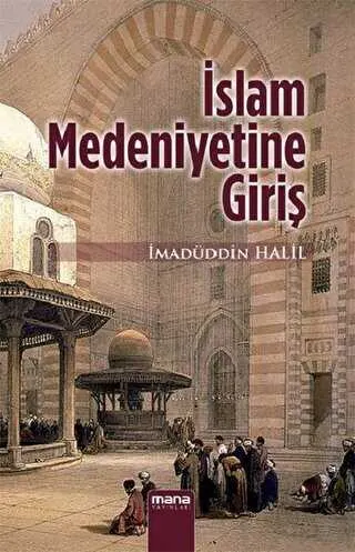 İslam Medeniyetine Giriş kapağı