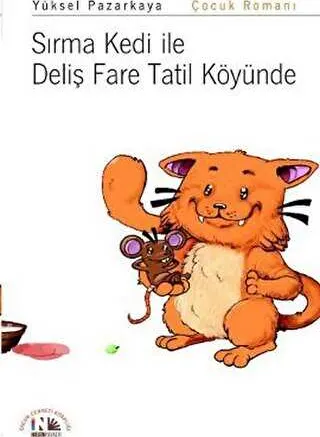 Sırma Kedi ile Deliş Fare Tatil Köyünde kapağı
