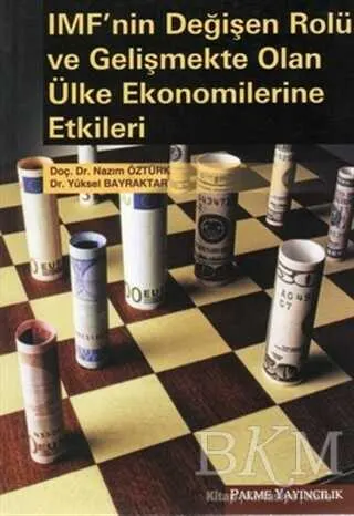 IMF’nin Değişen Rolü ve Gelişmekte Olan Ülke Ekonomilerine Etkileri kapağı