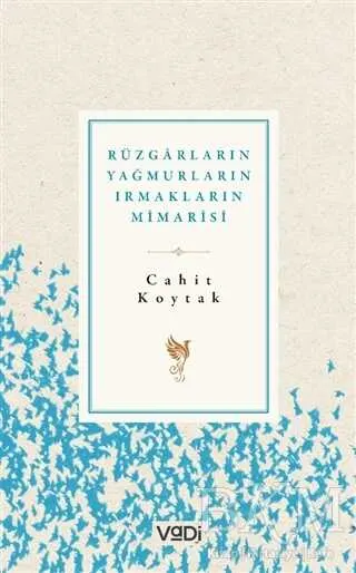 Rüzgarların, Yağmurların, Irmakların Mimarisi kapağı