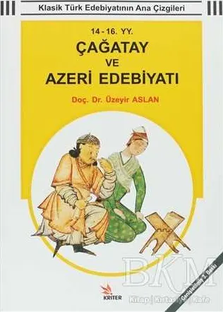 14 - 16 YY. Çağatay ve Azeri Edebiyatı kapağı