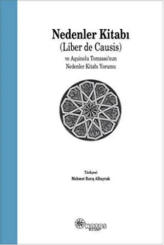 Nedenler Kitabı Liber de Causis ve Aquinolu Tomasso’nun Nedenler Kitabı Yorumu kapağı