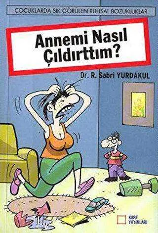 Annemi Nasıl Çıldırttım? kapağı