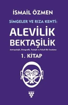Simgeler ve Rıza Kenti Cilt 1 kapağı