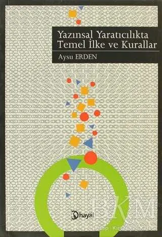 Yazınsal Yaratıcılıkta Temel İlke ve Kurallar kapağı