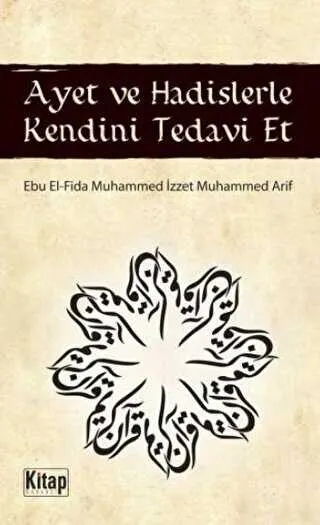 Ayet ve Hadislerle Kendini Tedavi Et kapağı