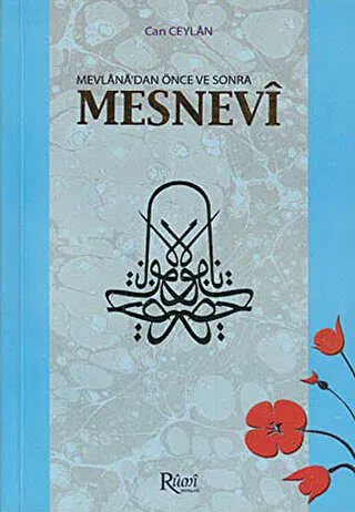Mevlana’dan Önce ve Sonra Mesnevi kapağı
