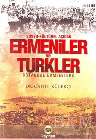 Sosyo - Kültürel Açıdan Ermeniler ve Türkler kapağı