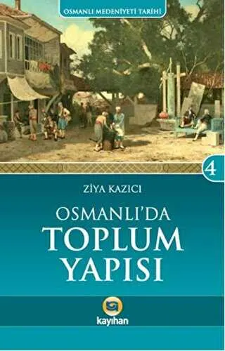Osmanlı`da Toplum Yapısı kapağı