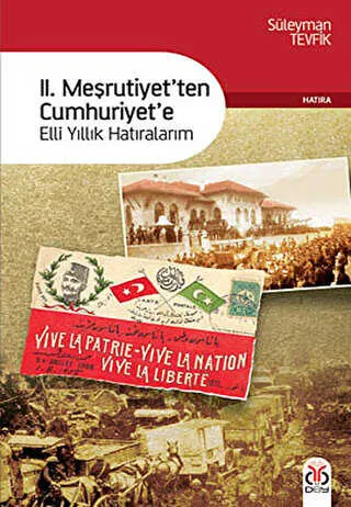 2. Meşrutiyet’ten Cumhuriyet’e kapağı