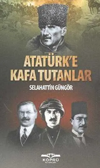 Atatürk’e Kafa Tutanlar kapağı
