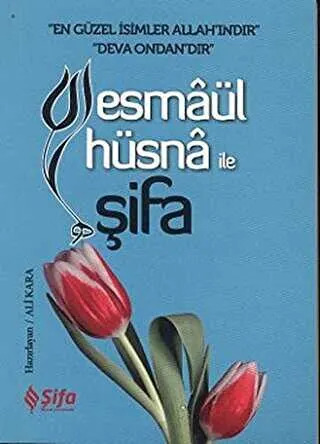 Esmaül Hüsna ile Şifa kapağı