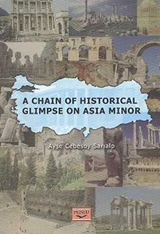 A Chain Of Historical Glimpse On Asia Minor kapağı