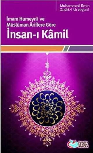İmam Humeyni ve Müslüman Ariflere Göre İnsan-ı Kamil kapağı