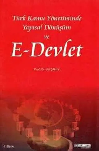 Türk Kamu Yönetiminde Yapısal Dönüşüm ve E-Devlet kapağı