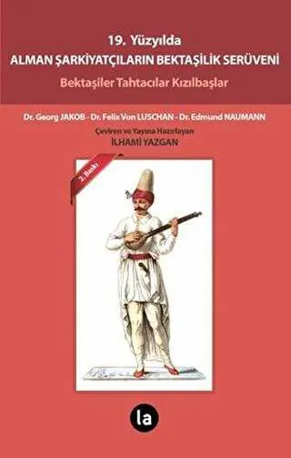 19. Yüzyılda Alman Şarkiyatçıların Bektaşilik Serüveni kapağı