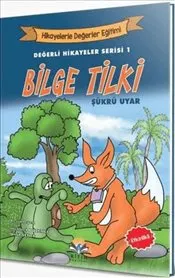 Bilge Tilki : Değerli Hikayeler Serisi 1 kapağı