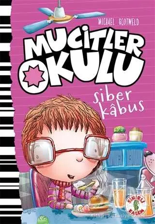 Siber Kabus - Mucitler Okulu kapağı