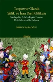 Teopower Olarak Şiilik ve İran Dış Politikası kapağı