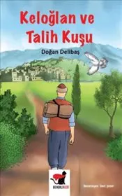 Keloğlan ve Talih Kuşu kapağı