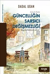 Güncelligin Sarsıcı Degişmezliği kapağı