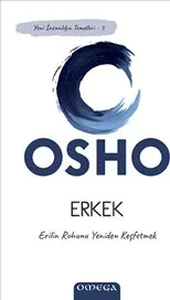 Yeni İnsanlığın Temelleri 3 : Erkek : Eriliğin Ruhunu Yeniden Keşfetmek kapağı