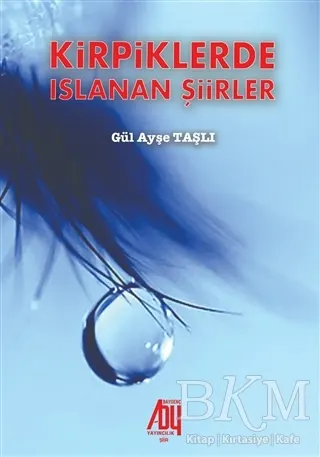 Kirpiklerde Islanan Şiirler kapağı
