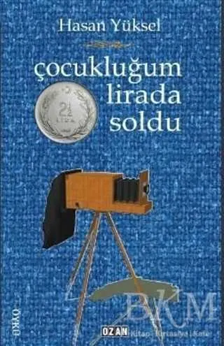 Çocukluğum İki Buçuk Lirada Soldu kapağı