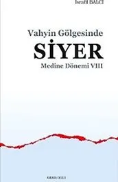 Vahyin Gölgesinde Siyer : Medine Dönemi 7 kapağı