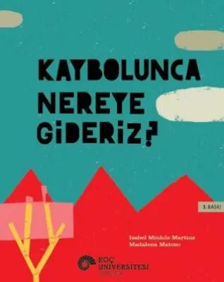 Kaybolunca Nereye Gideriz? kapağı
