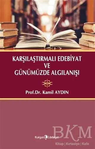 Karşılaştırmalı Edebiyat ve Günümüzde Algılanışı kapağı