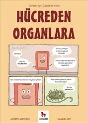 Hücreden Organlara : Gençler İçin Çizgilerle Bilim kapağı