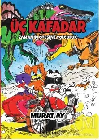 Üç Kafadar - Zamanın Ötesine Yolculuk kapağı