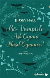 Bir Vampirle Aşk Oyunu Nasıl Oynanır ? kapağı