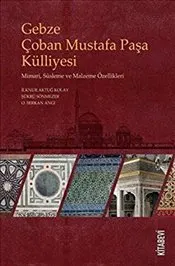 Gebze Çoban Mustafa Paşa Külliyesi kapağı
