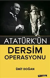 Atatürk'ün Dersim Operasyonu kapağı