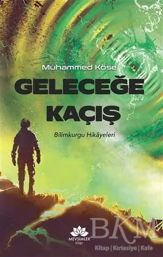 Geleceğe Kaçış kapağı