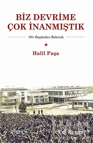 Biz Devrime Çok İnanmıştık kapağı
