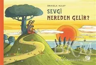 Sevgi Nereden Gelir? kapağı