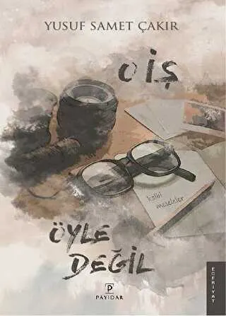 O İş Öyle Değil kapağı
