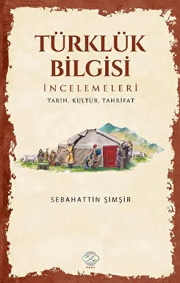 Türklük Bilgisi İncelemeleri kapağı