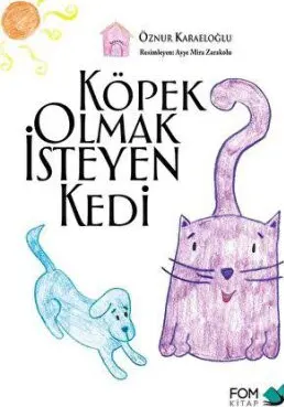 Köpek Olmak İsteyen Kedi kapağı