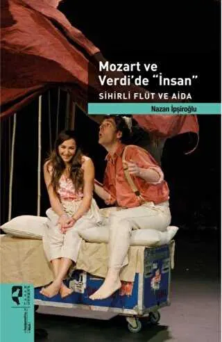 Mozart ve Verdi`de `İnsan` kapağı