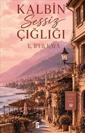 Kalbin Sessiz Çığlığı kapağı