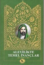 Alevilikte Temel İnançlar kapağı